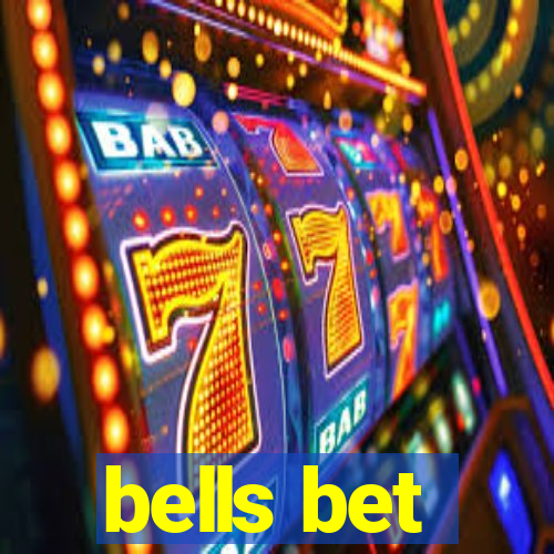 bells bet