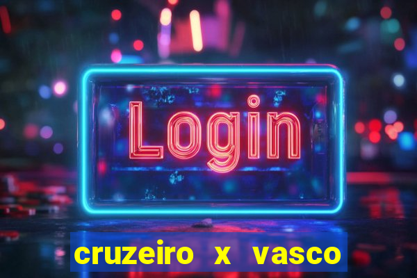 cruzeiro x vasco da gama palpites