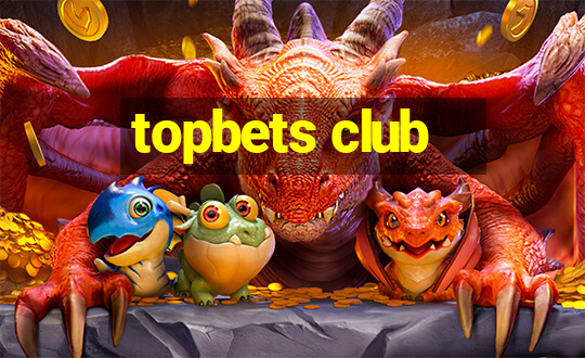 topbets club