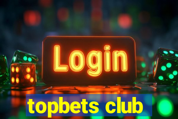 topbets club