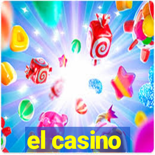 el casino