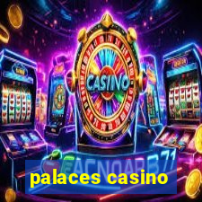 palaces casino