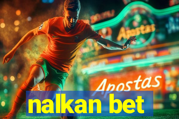 nalkan bet