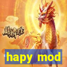 hapy mod