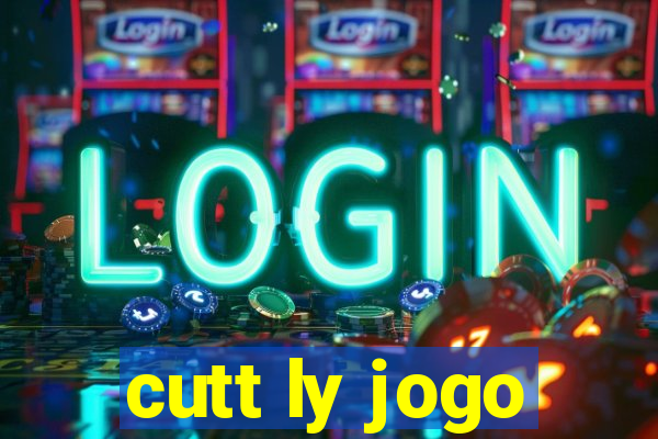 cutt ly jogo