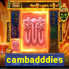 cambadddies