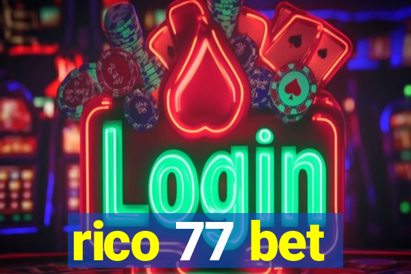 rico 77 bet