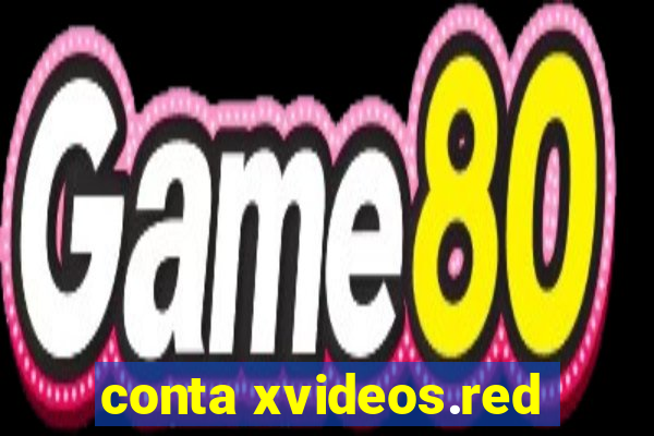 conta xvideos.red