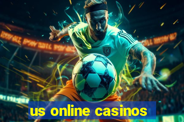 us online casinos