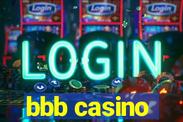 bbb casino