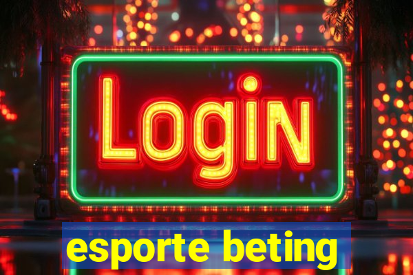 esporte beting