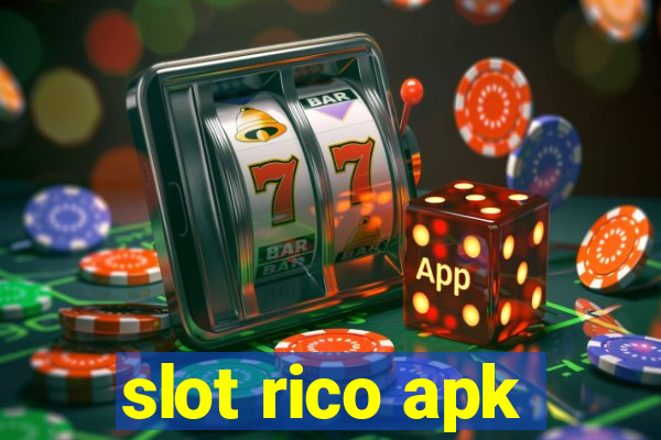 slot rico apk