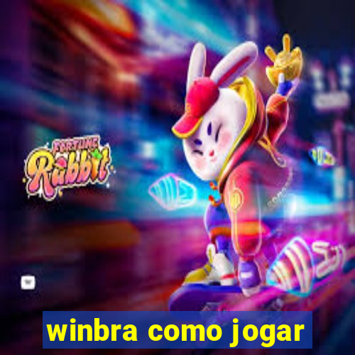 winbra como jogar