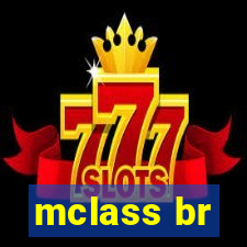 mclass br