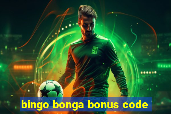 bingo bonga bonus code