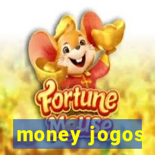 money jogos