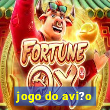 jogo do avi?o