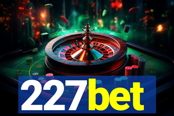 227bet