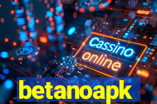 betanoapk