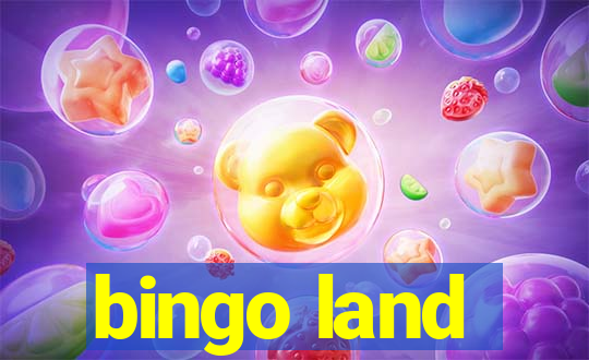 bingo land