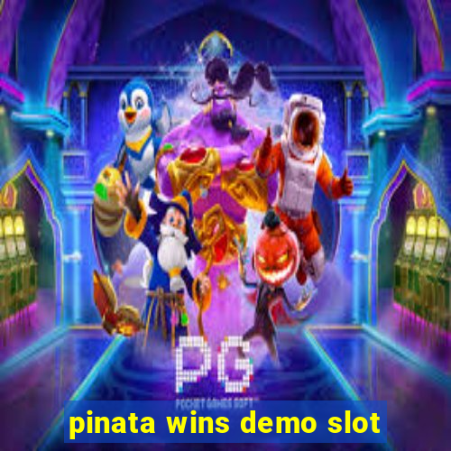 pinata wins demo slot