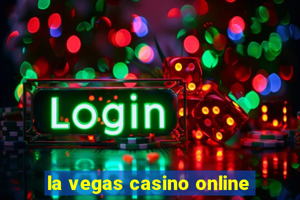 la vegas casino online