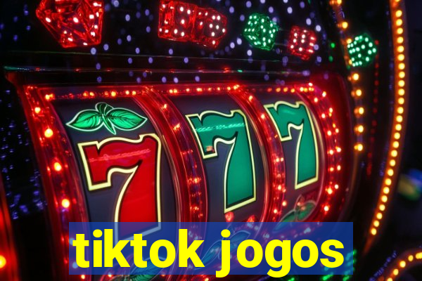 tiktok jogos