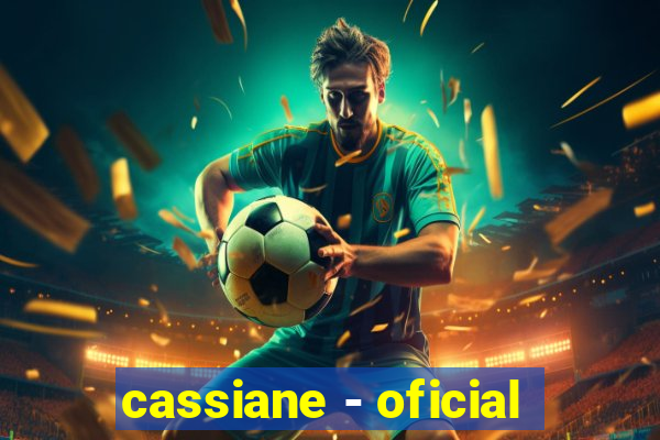 cassiane - oficial