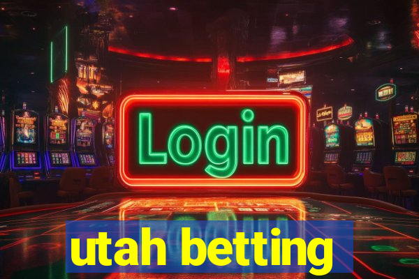 utah betting