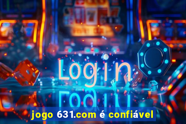 jogo 631.com é confiável