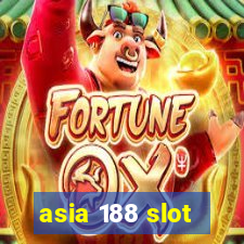 asia 188 slot