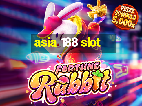 asia 188 slot