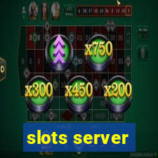 slots server