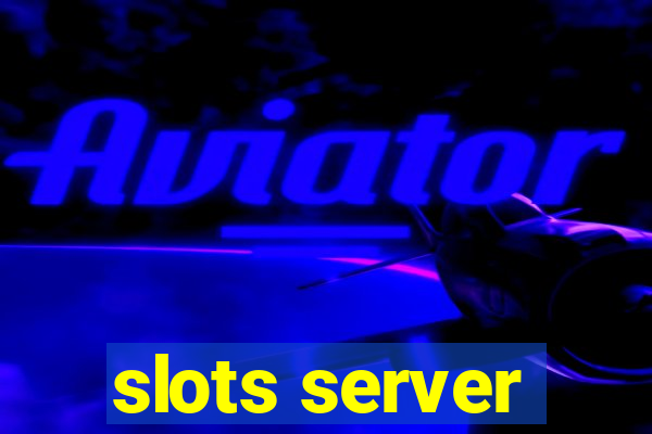 slots server