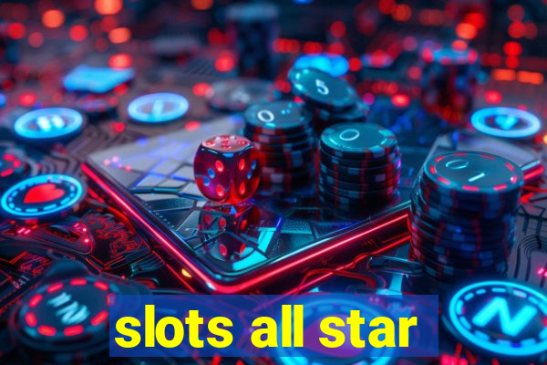 slots all star