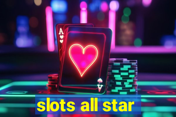 slots all star