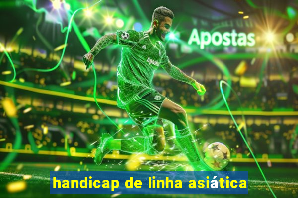 handicap de linha asiática