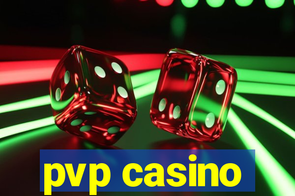 pvp casino