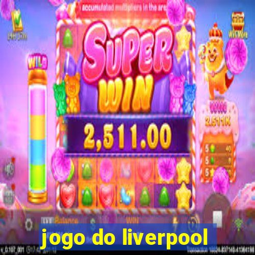 jogo do liverpool