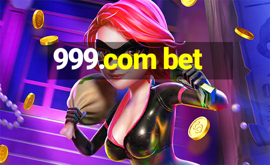 999.com bet