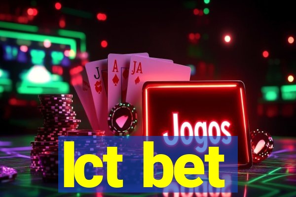 lct bet