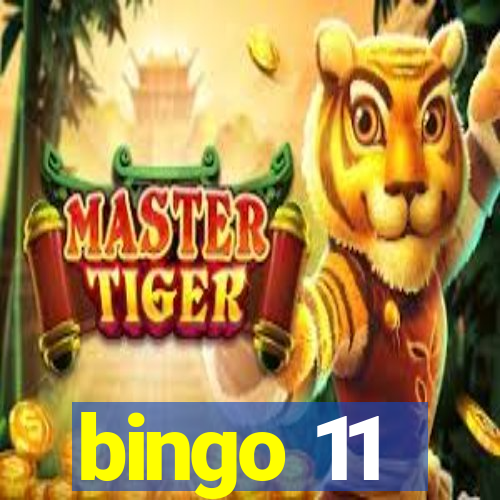 bingo 11