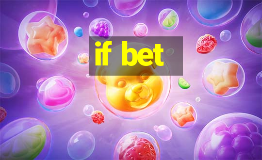 if bet