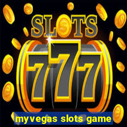 myvegas slots game