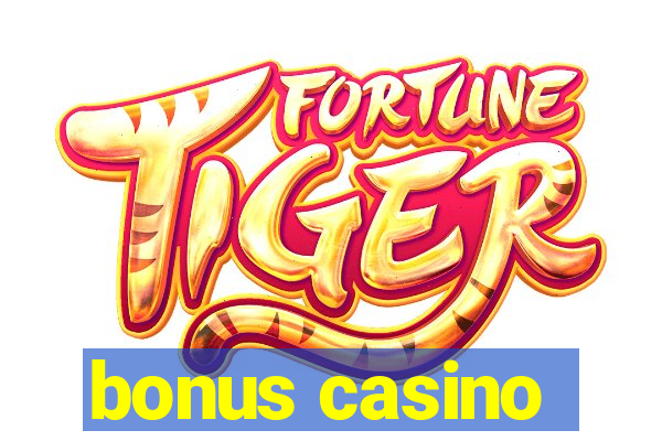 bonus casino