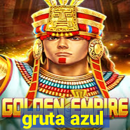 gruta azul