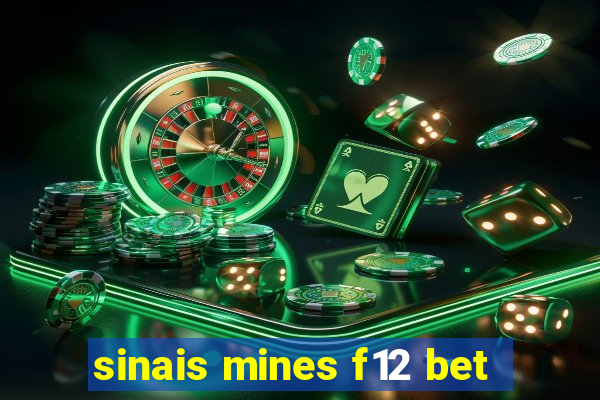 sinais mines f12 bet