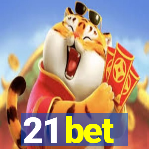 21 bet