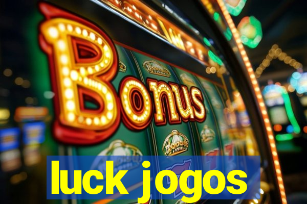 luck jogos