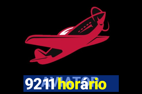 9211 horário